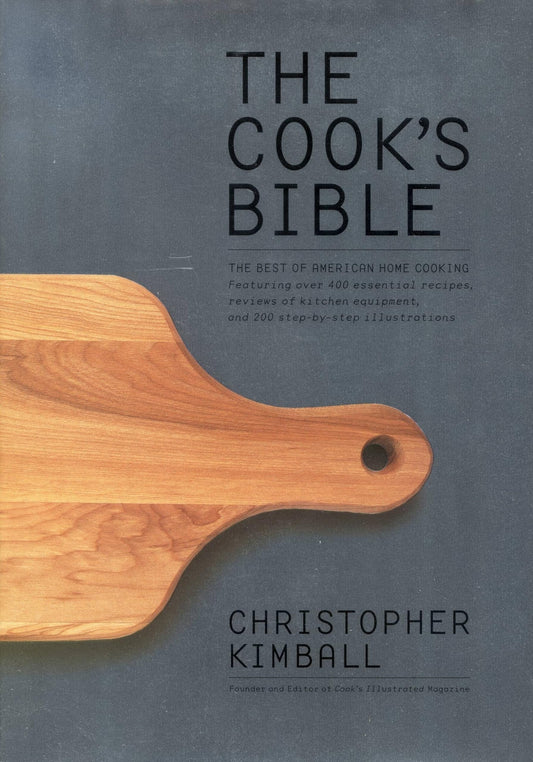 Cook's Bible: The Best of American Home Cooking book cover
