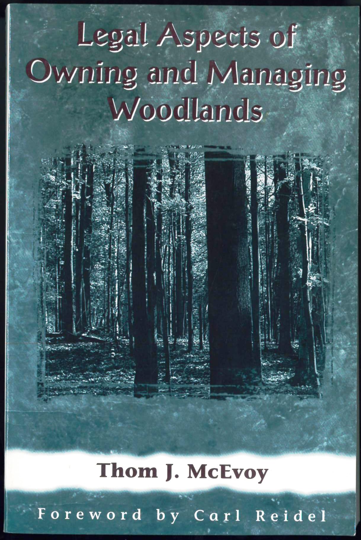 Legal Aspects of Owning and Managing Woodlands book cover