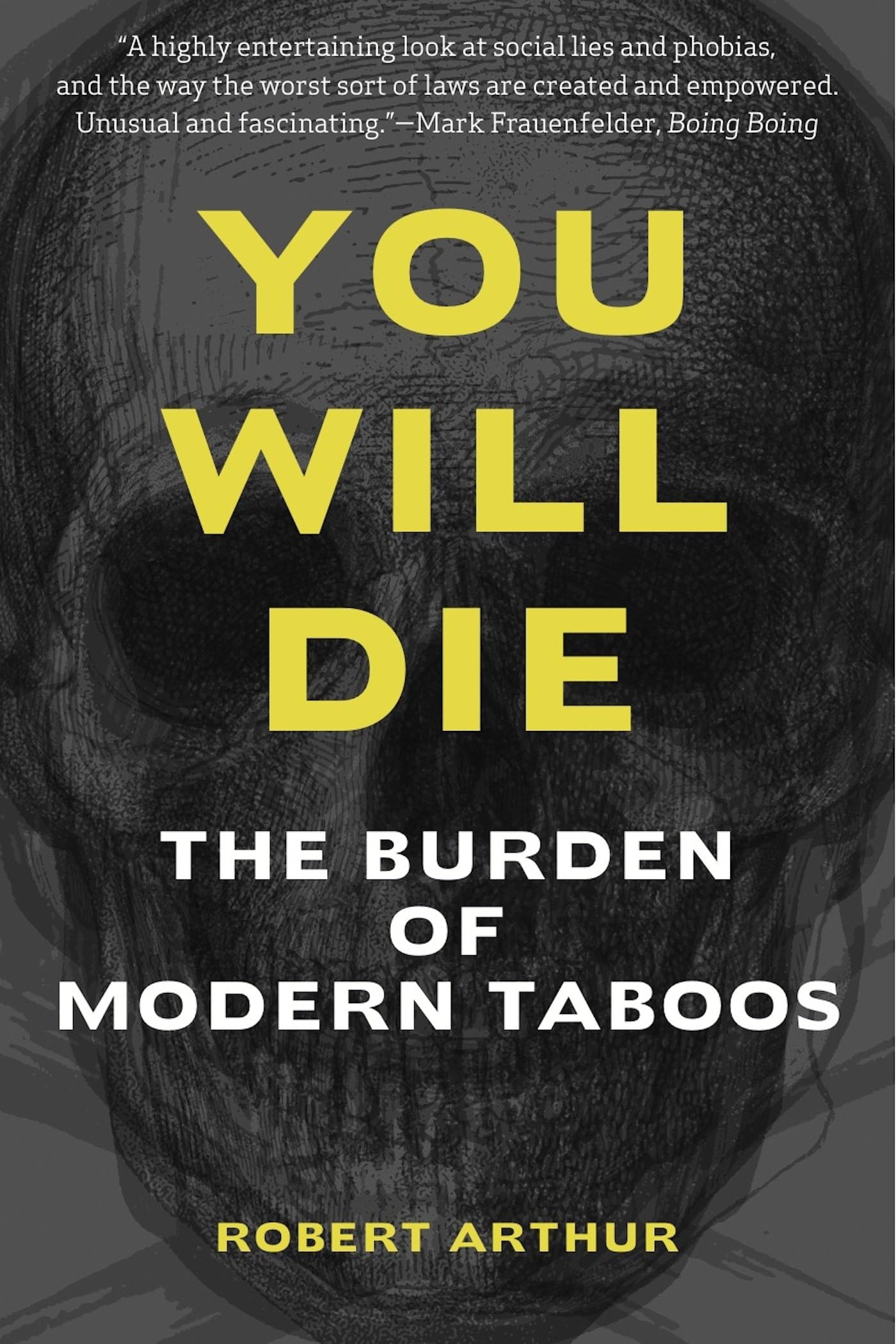 You Will Die: The Burden of Modern Taboos book cover