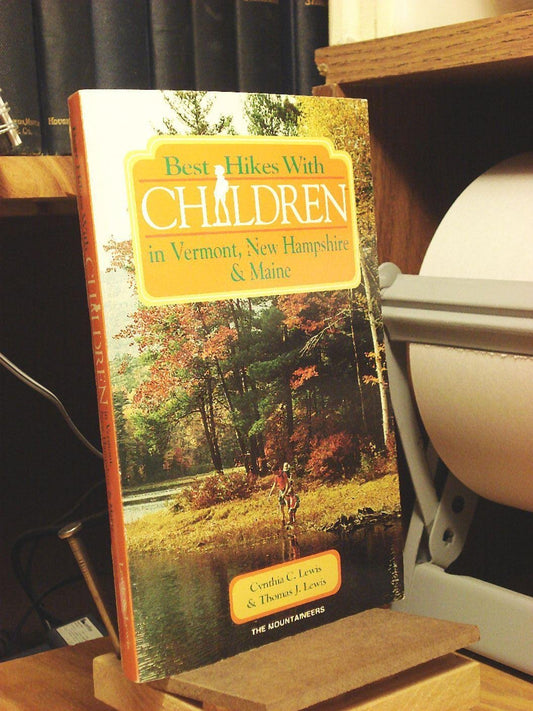Best Hikes with Children in Vermont, New Hampshire, and Maine book cover