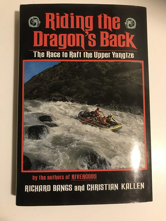 Riding the Dragon's Back: The Race to Raft the Upper Yangtze book cover