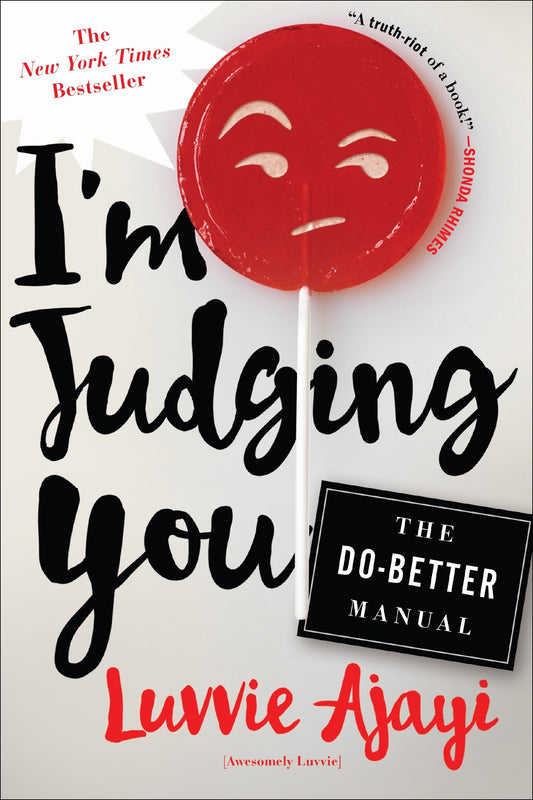 I'm Judging You: The Do-Better Manual book cover