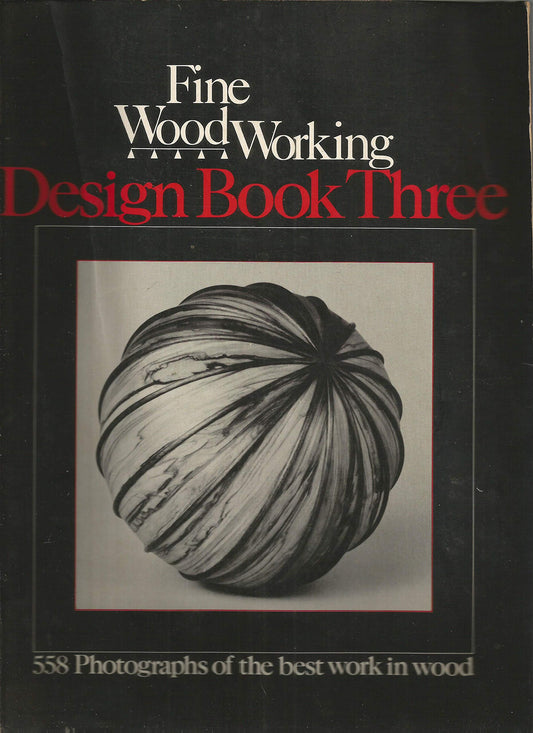 Design Book Three: 558 Photographs of the Best Work in Wood (Revised)