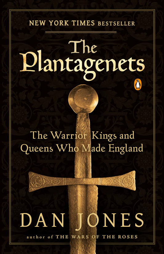 Plantagenets: The Warrior Kings and Queens Who Made England book cover