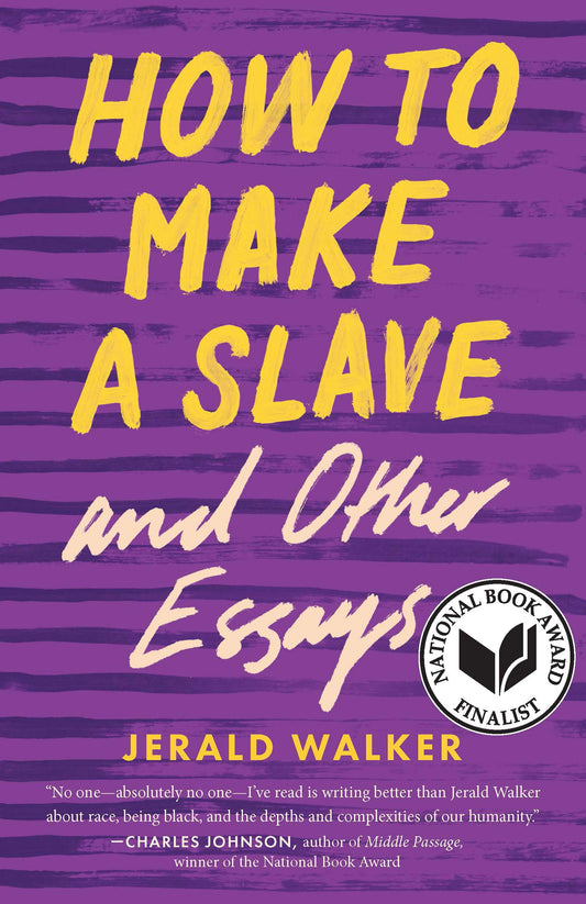 How to Make a Slave and Other Essays book cover