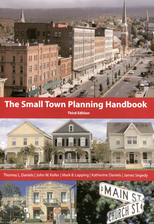 Small Town Planning Handbook, 3rd Ed.