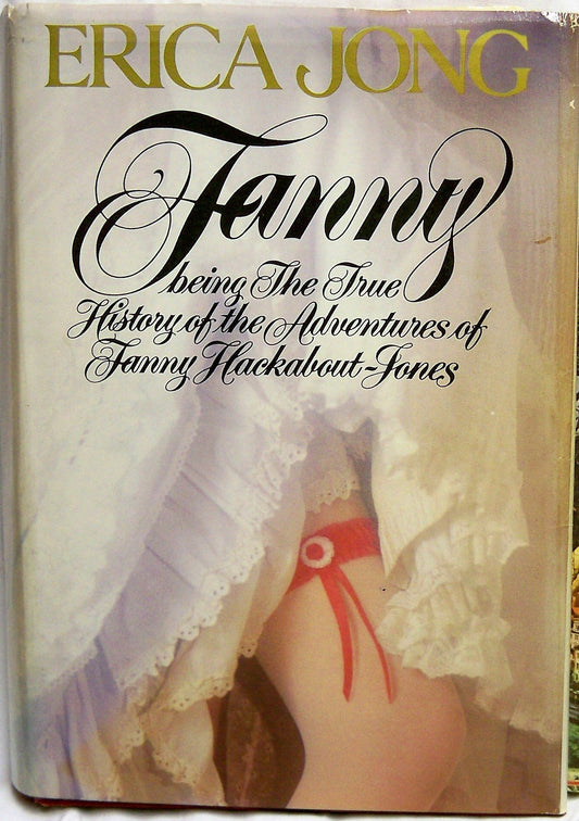 Fanny: Being the True History of the Adventures of Fanny Hackabout-Jones book cover