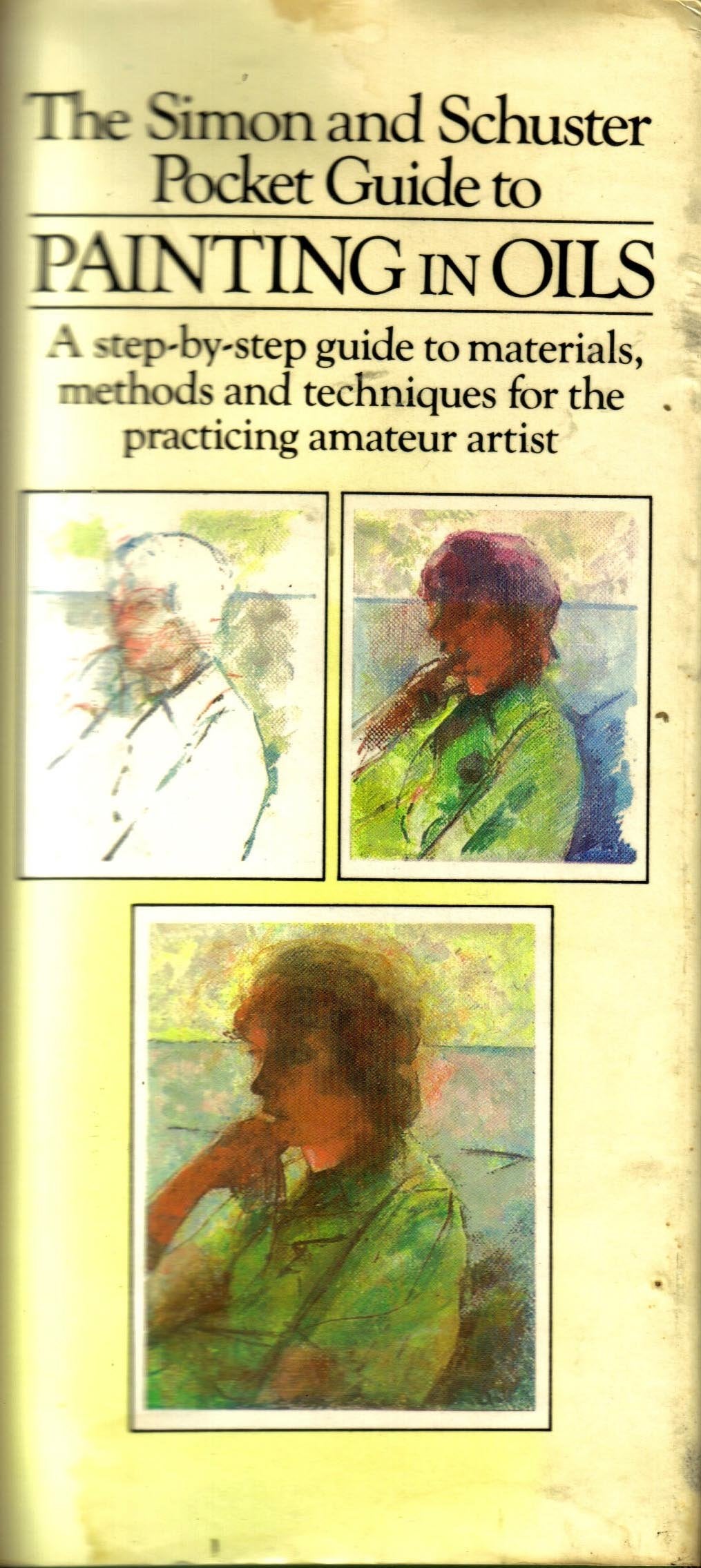 Simon and Schuster Pocket Guide to Painting in Oils book cover