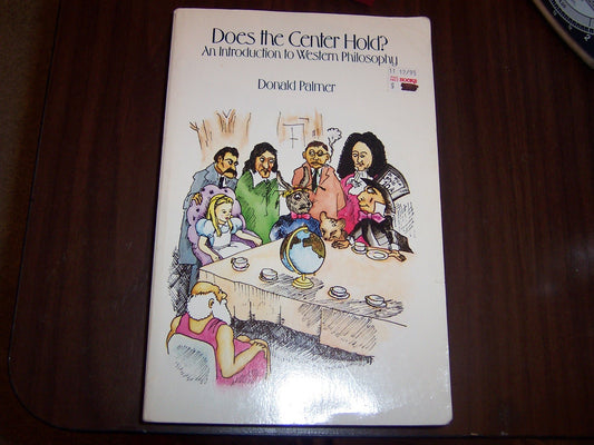 Does the Center Hold?: An Introduction to Western Philosophy