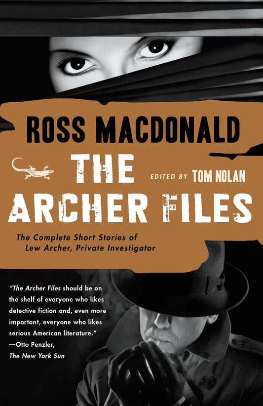 Archer Files: The Archer Files: The Complete Short Stories of Lew Archer, Private Investigator book cover