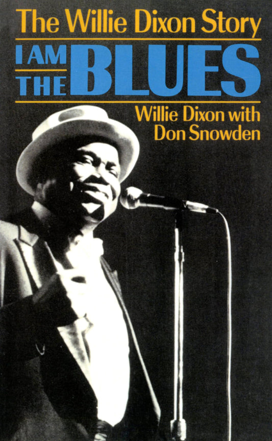 I Am the Blues: The Willie Dixon Story book cover