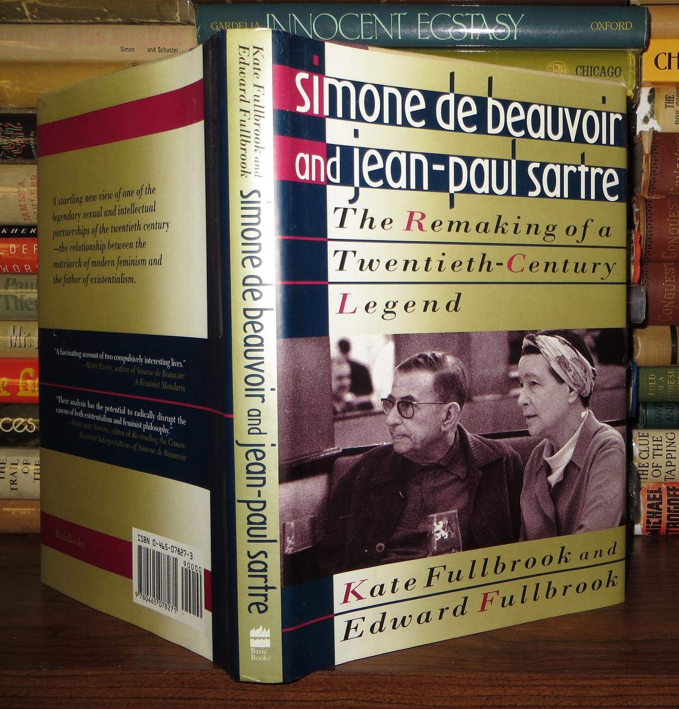 Simone de Beauvoir and Jean-Paul Sartre: The Remaking of a Twentieth-Century Legend book cover