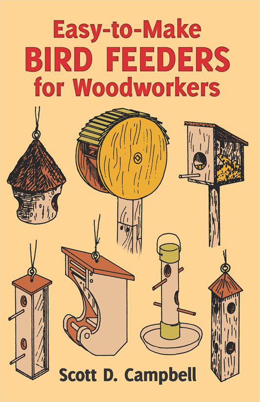 Easy-To-Make Bird Feeders for Woodworkers book cover