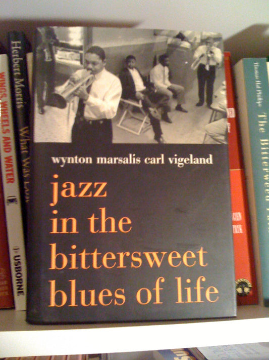 Jazz in the Bittersweet Blues of Life (Da Capo Press) book cover