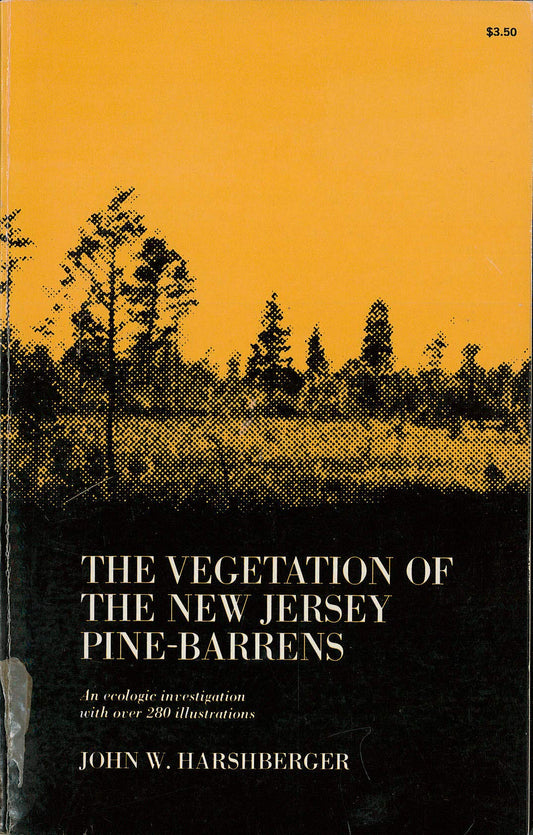 The vegetation of the New Jersey pine-barrens;: An ecologic investigation