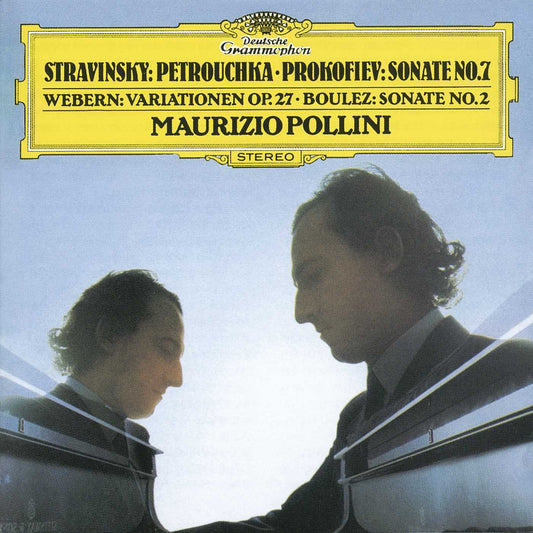 Stravinsky: Petrouchka/ Prokofiev: Sonata No. 7/ Webern: Variationen, op. 27/ Boulez: Sonata No. 2