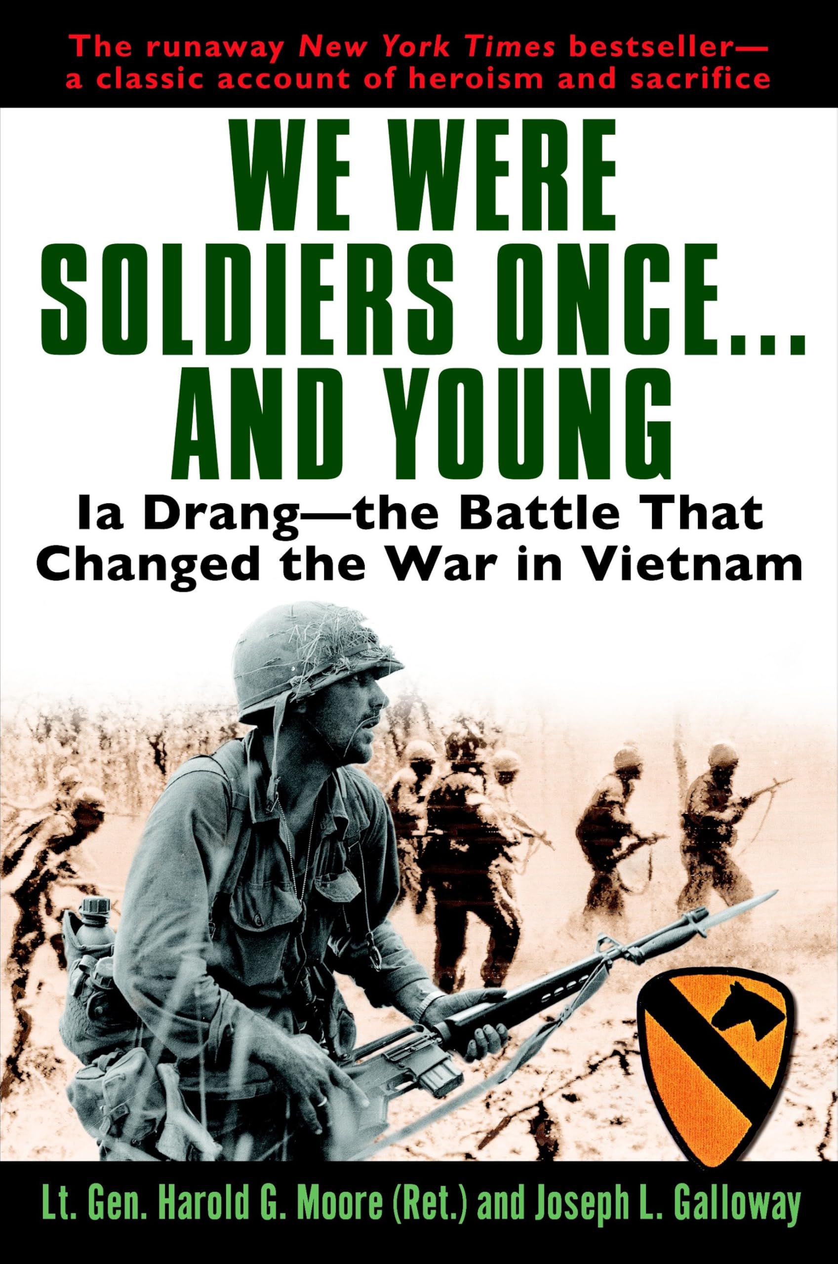 We Were Soldiers Once...and Young: Ia Drang - The Battle That Changed the War in Vietnam book cover