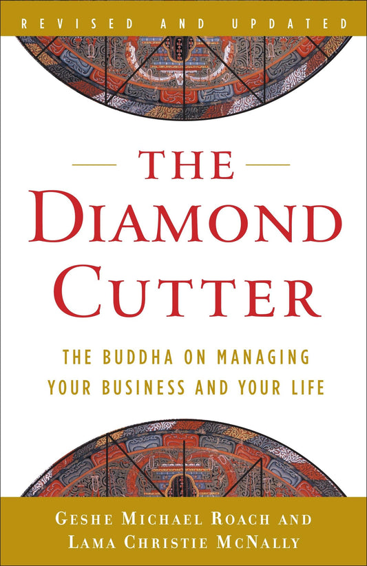 Diamond Cutter: The Buddha on Managing Your Business and Your Life (Revised, Updated) book cover