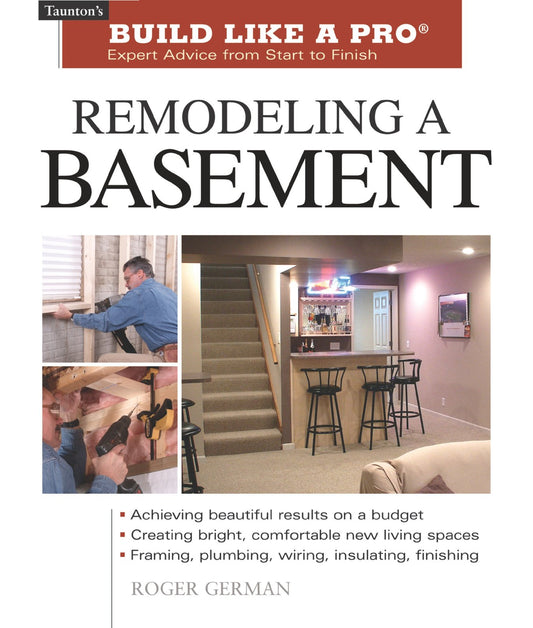 Remodeling a Basement: Expert Advice from Start to Finish (Revised) book cover