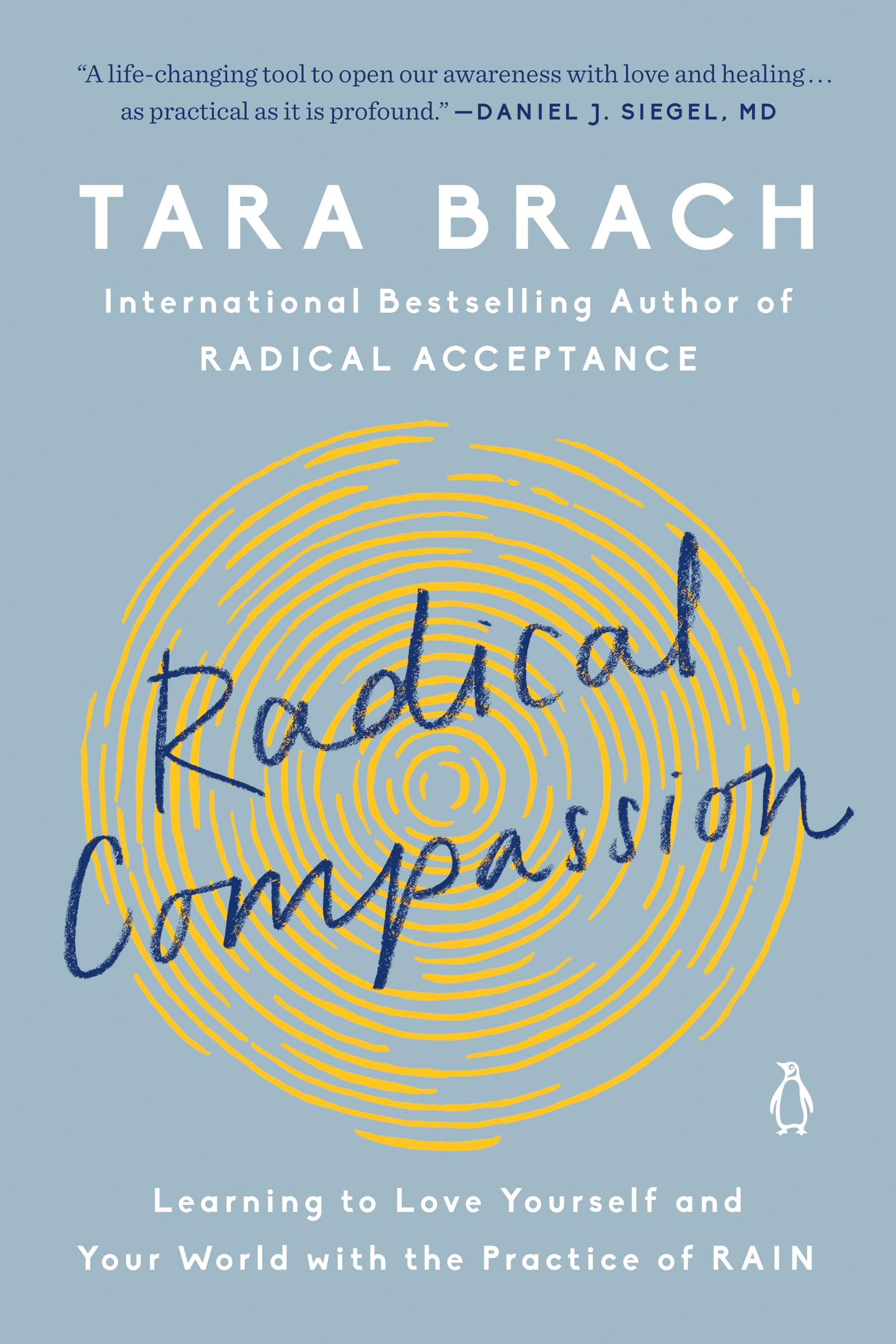 Radical Compassion: Learning to Love Yourself and Your World with the Practice of Rain book cover