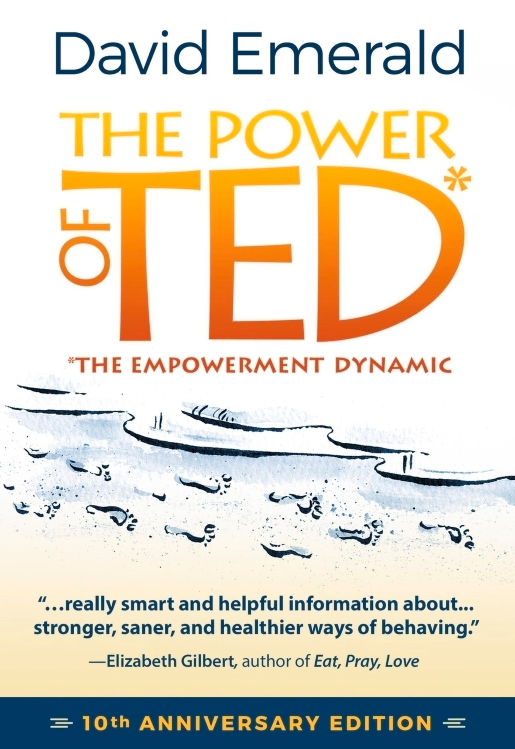 Power of Ted* (*The Empowerment Dynamic): 10th Anniversary Edition book cover
