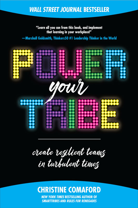 Power Your Tribe: Create Resilient Teams in Turbulent Times book cover