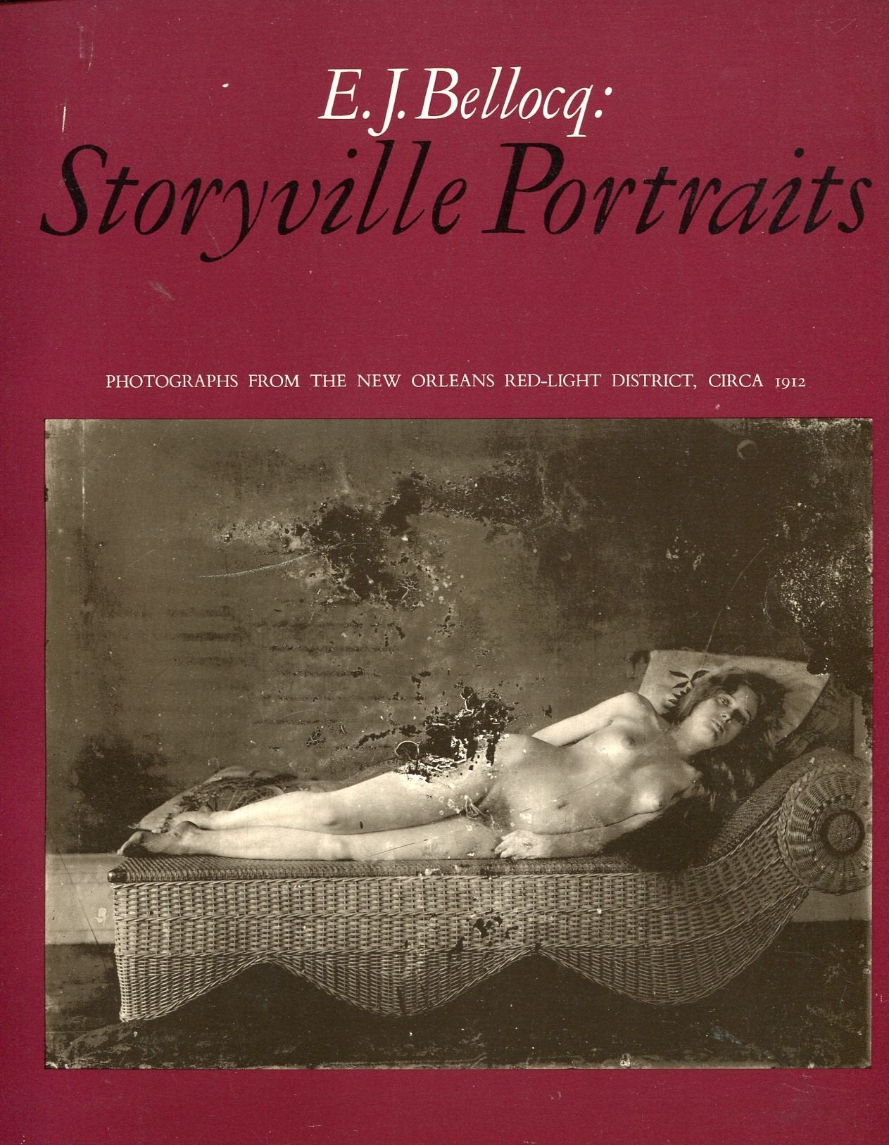 E. J. Bellocq: Storyville Portraits