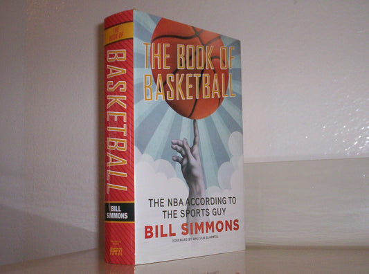 Book of Basketball: The NBA According to the Sports Guy