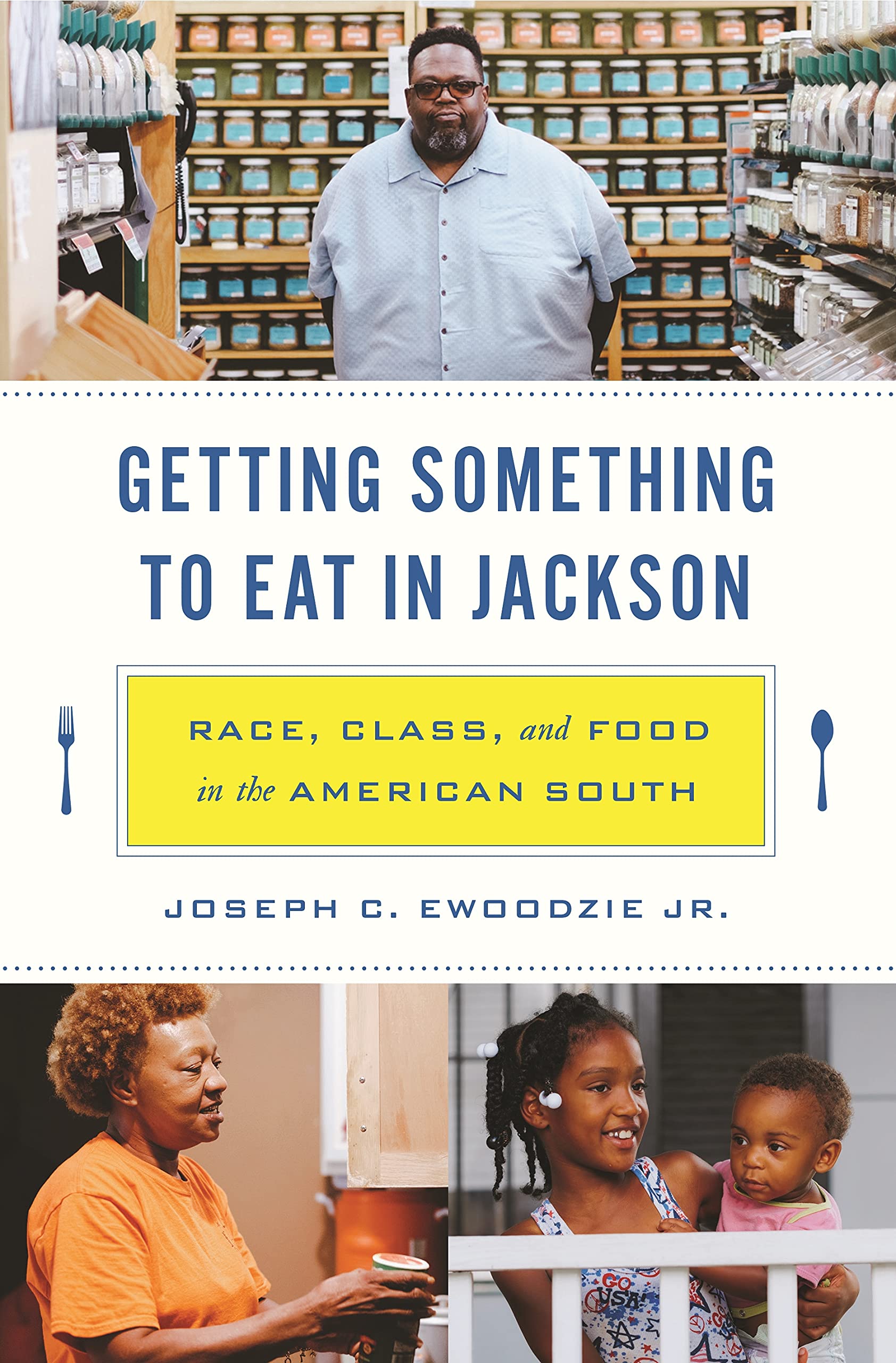 Getting Something to Eat in Jackson: Race, Class, and Food in the American South book cover