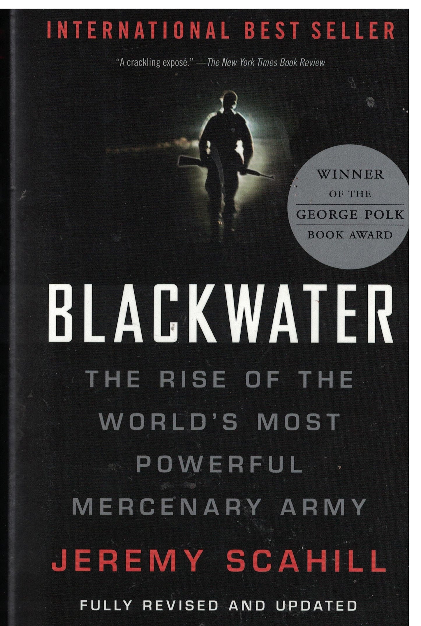 Blackwater: The Rise of the World's Most Powerful Mercenary Army: Revised and Updated book cover