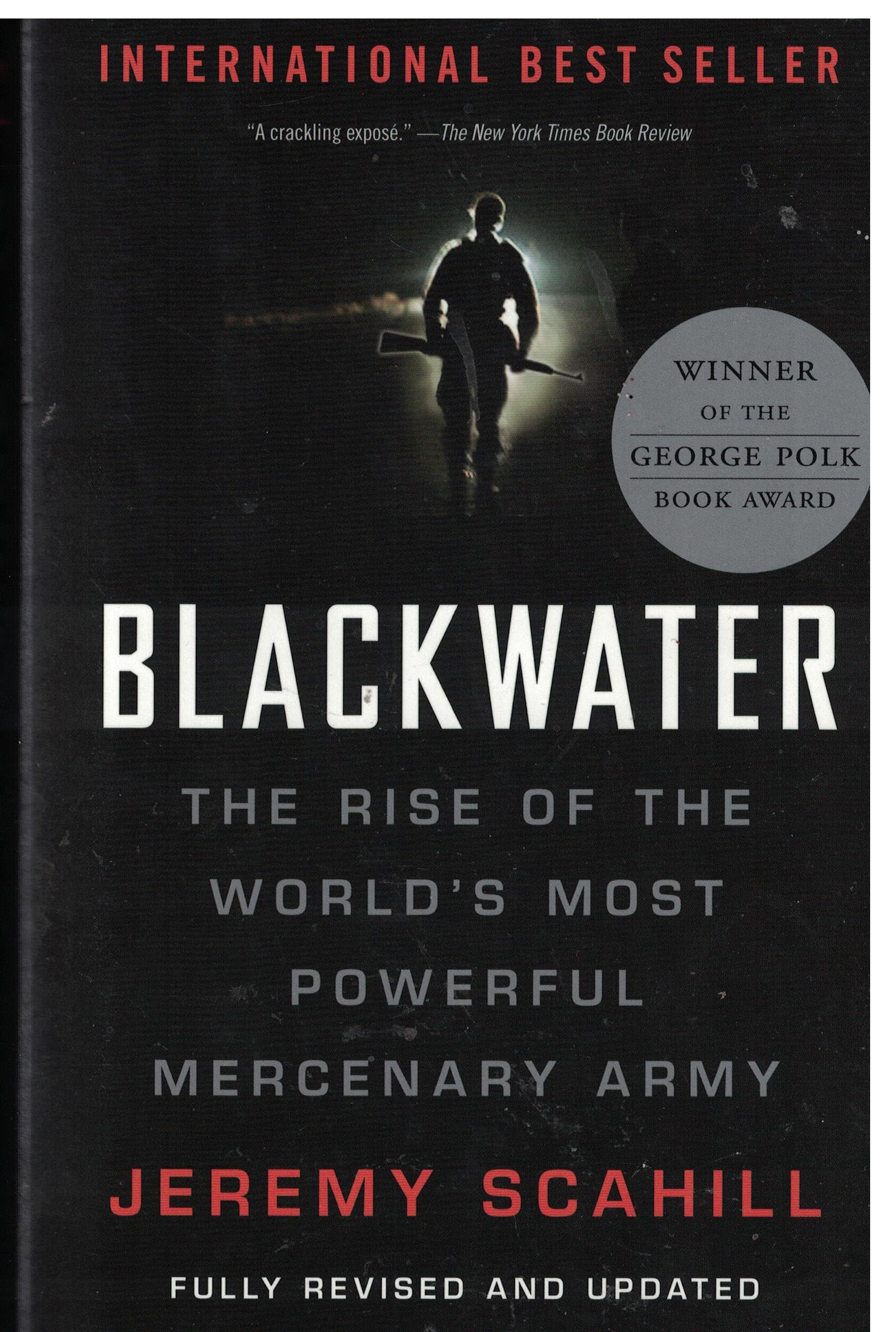 Blackwater: The Rise of the World's Most Powerful Mercenary Army: Revised and Updated book cover