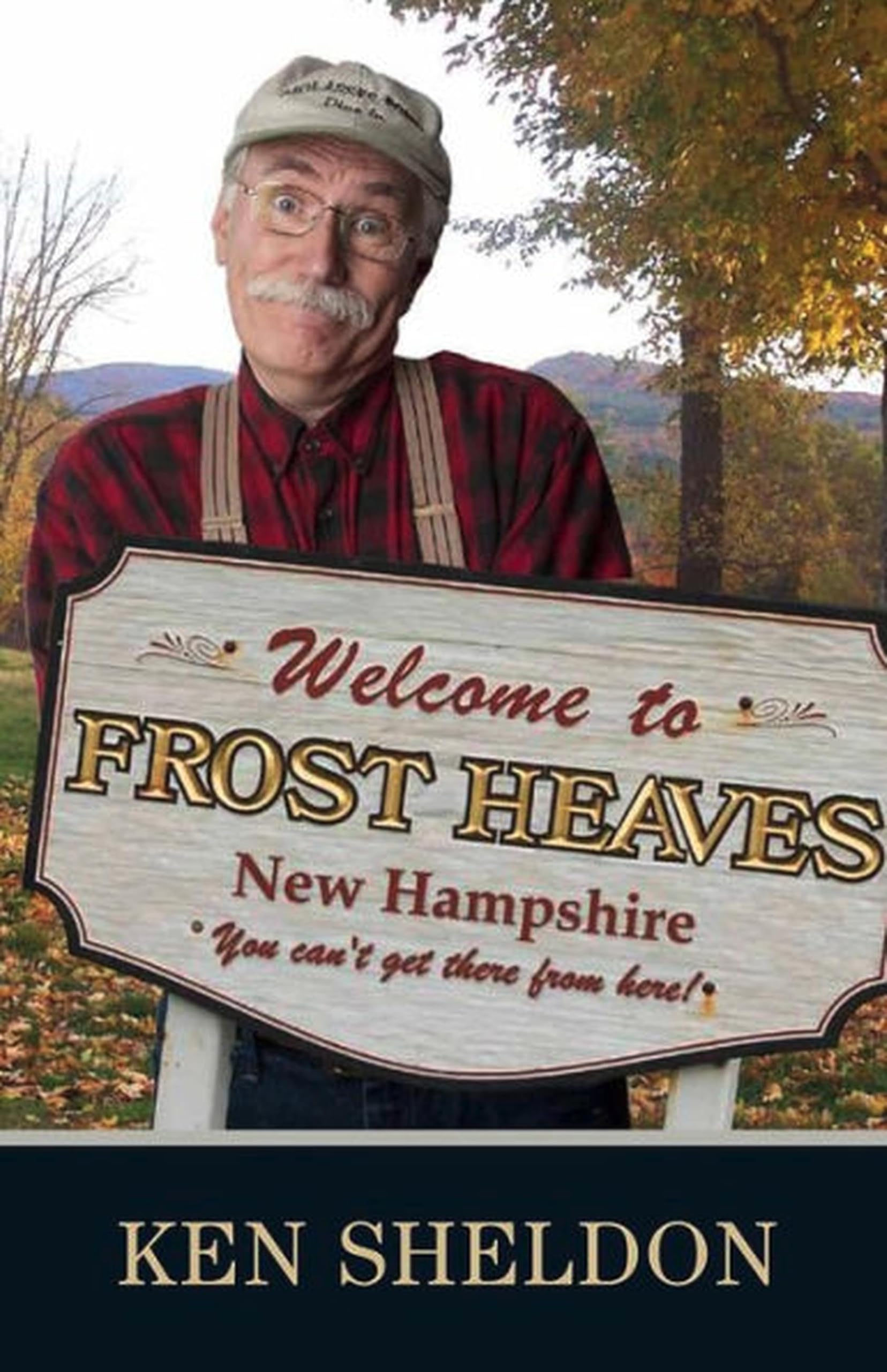 Welcome to Frost Heaves: You Can't Get There from Here book cover