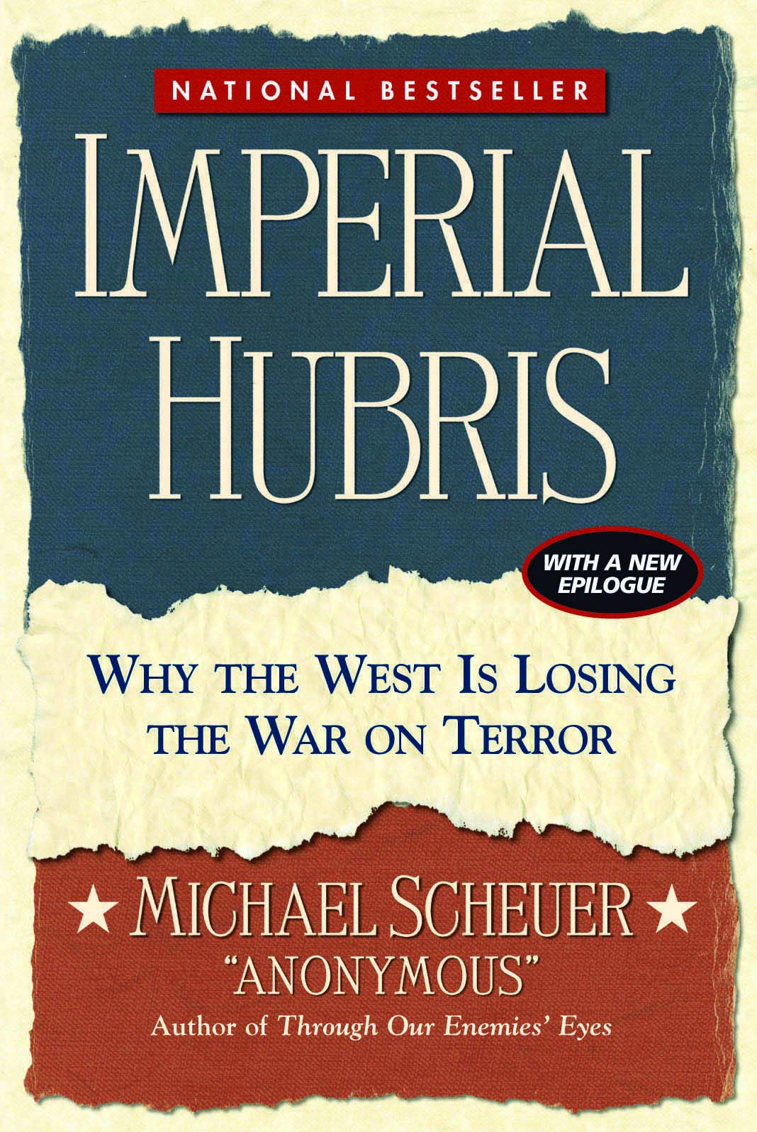 Imperial Hubris: Why the West Is Losing the War on Terror book cover