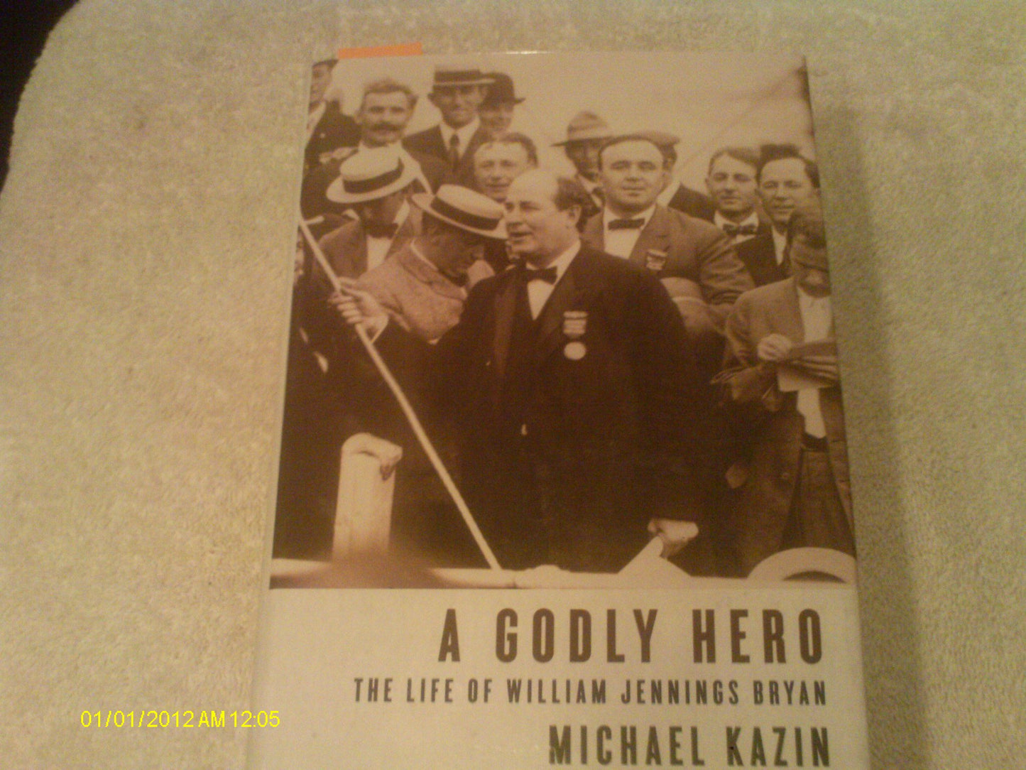 Godly Hero: The Life of William Jennings Bryan book cover