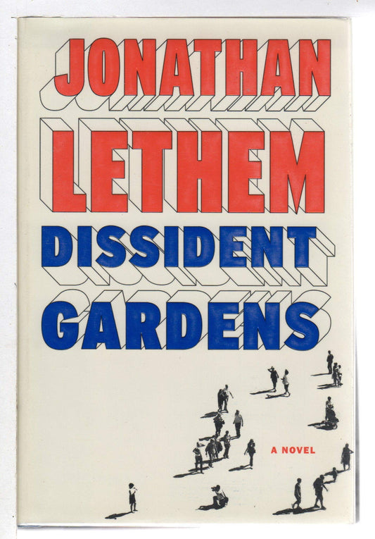 Dissident Gardens