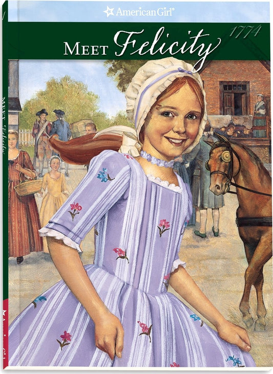 Meet Felicity: An American Girl book cover
