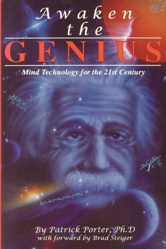 Awaken the Genius: Mind Technology for the 21st Century