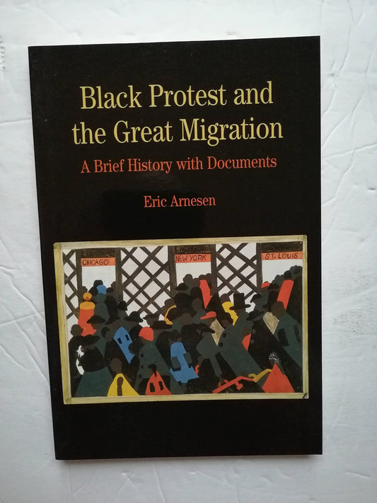 Black Protest and the Great Migration: A Brief History with Documents (Bundle) book cover