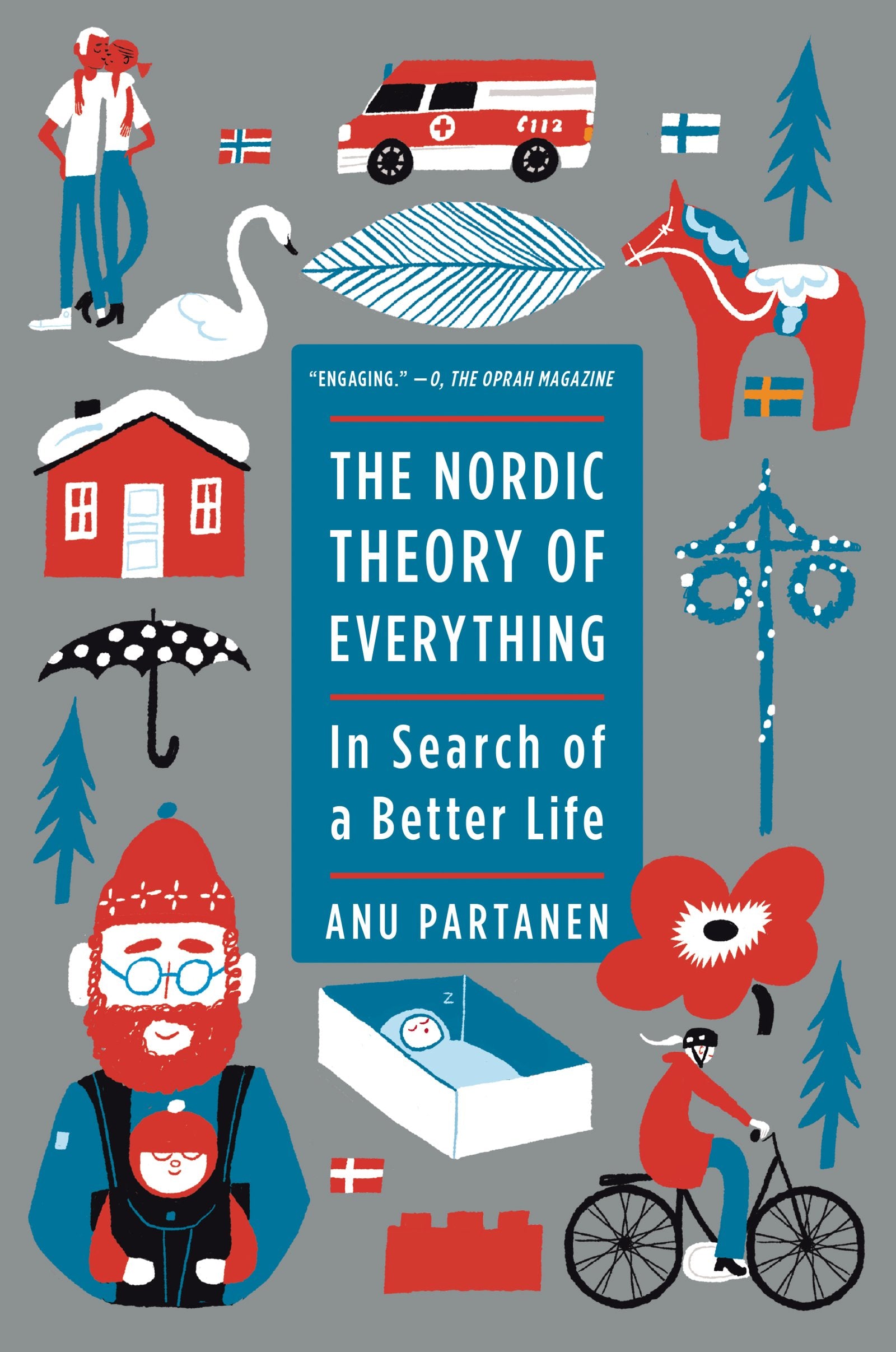 Nordic Theory of Everything: In Search of a Better Life book cover