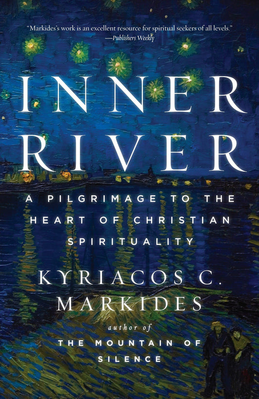 Inner River: A Pilgrimage to the Heart of Christian Spirituality book cover