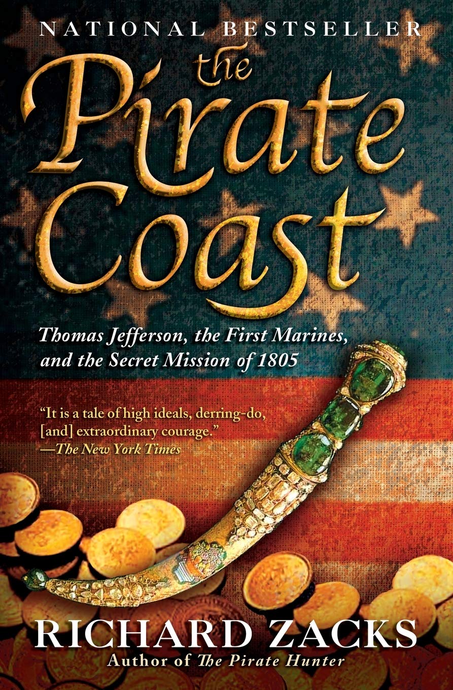 Pirate Coast: Thomas Jefferson, the First Marines, and the Secret Mission of 1805 book cover