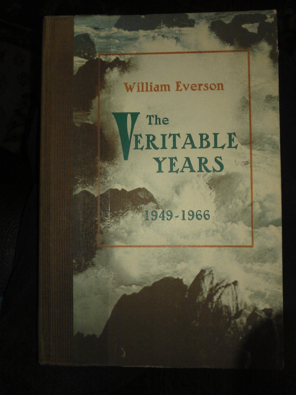 Veritable Years, 1949-1966