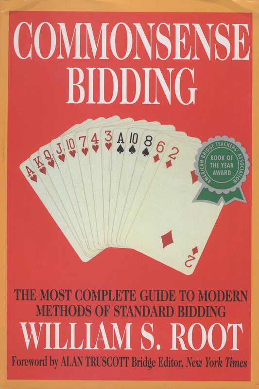 Commonsense Bidding: The Most Complete Guide to Modern Methods of Standard Bidding book cover