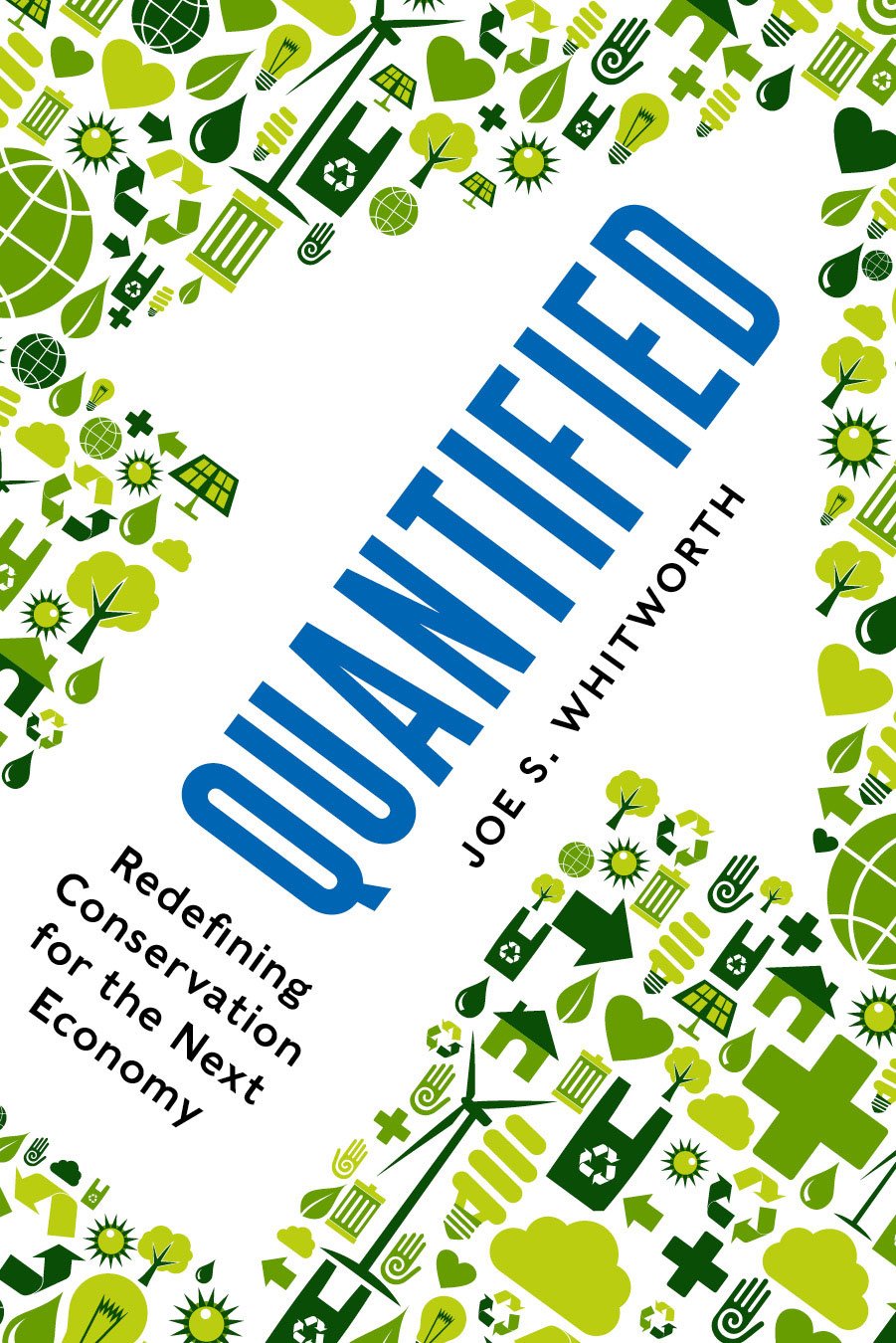 Quantified: Redefining Conservation for the Next Economy book cover
