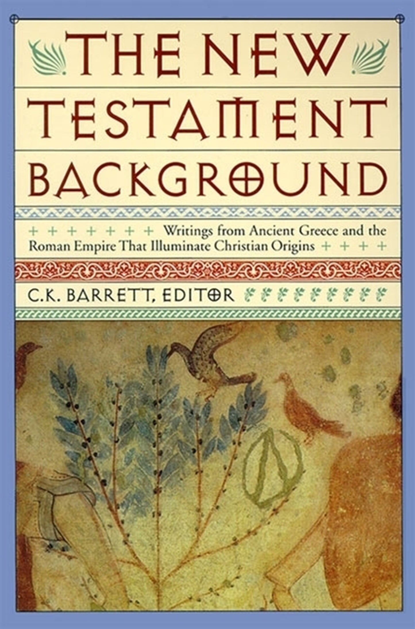 New Testament Background: Selected Documents: Revised and Expanded Edition (Revised) book cover