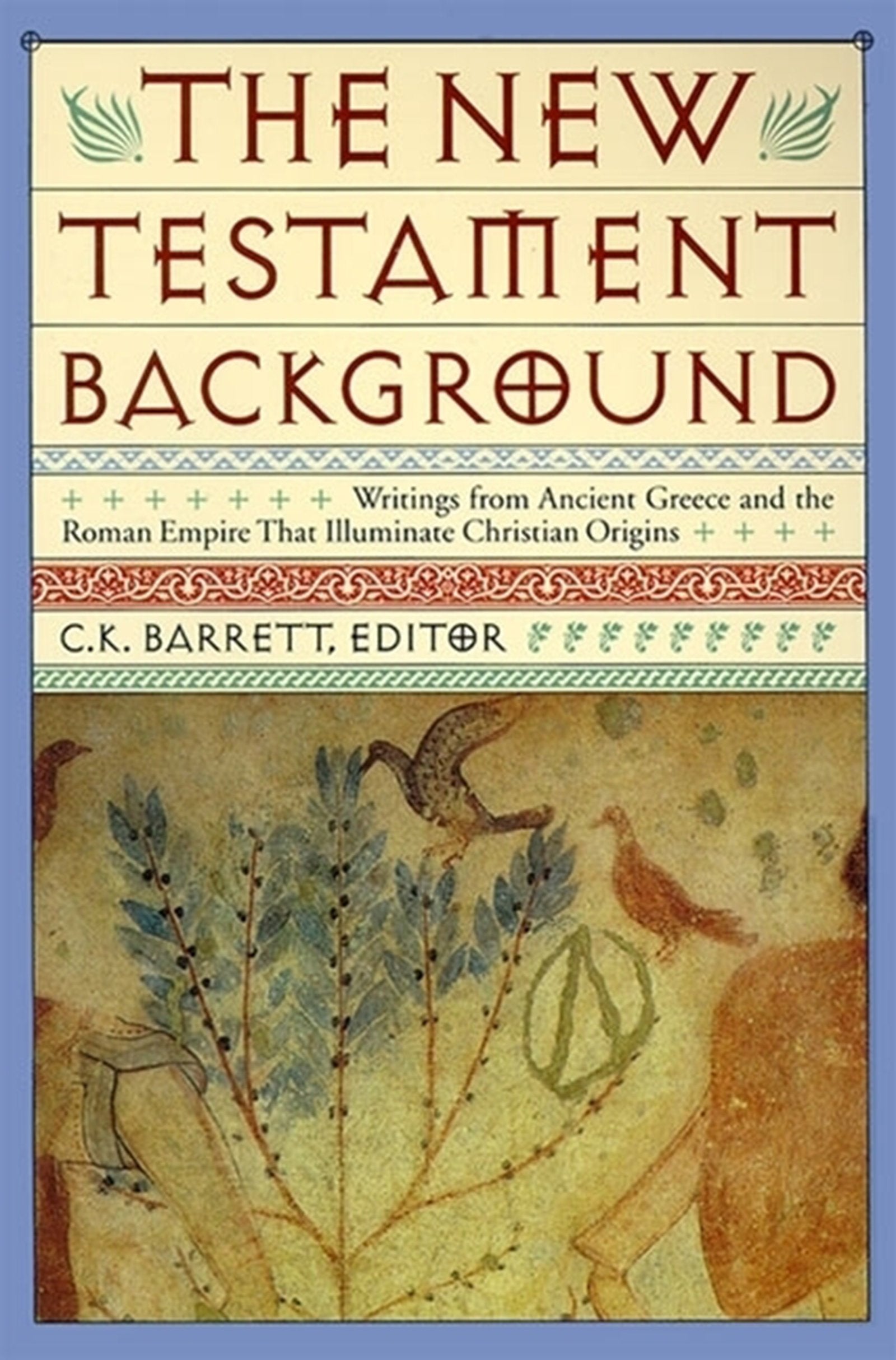 New Testament Background: Selected Documents: Revised and Expanded Edition (Revised) book cover