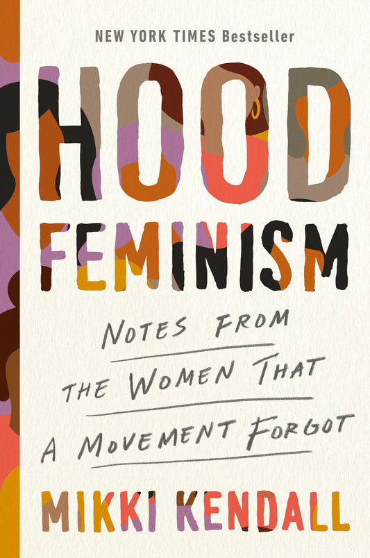 Hood Feminism: Notes from the Women That a Movement Forgot book cover