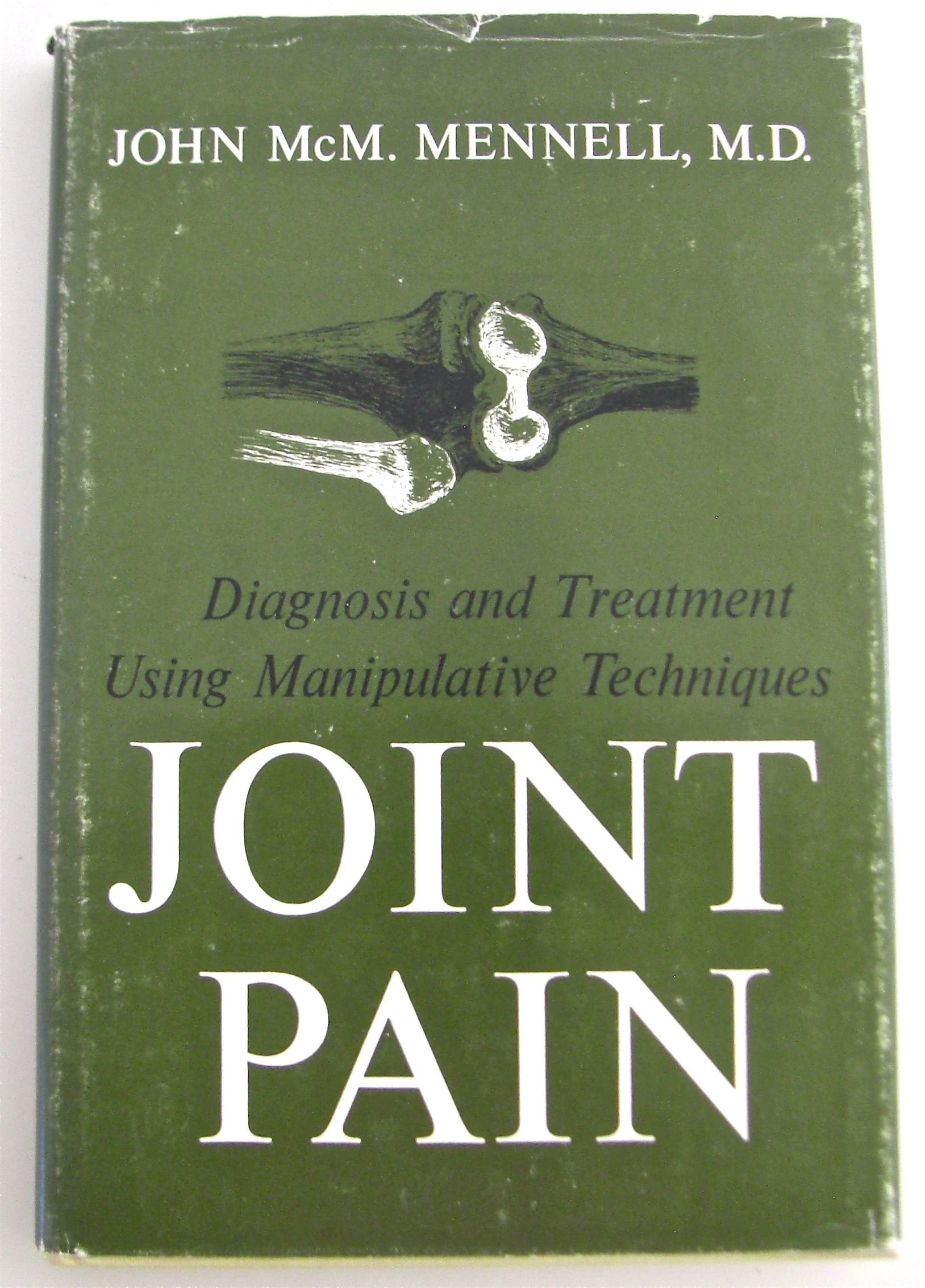 Joint Pain: Diagnosis & Treatment Using Manipulative Techniques book cover