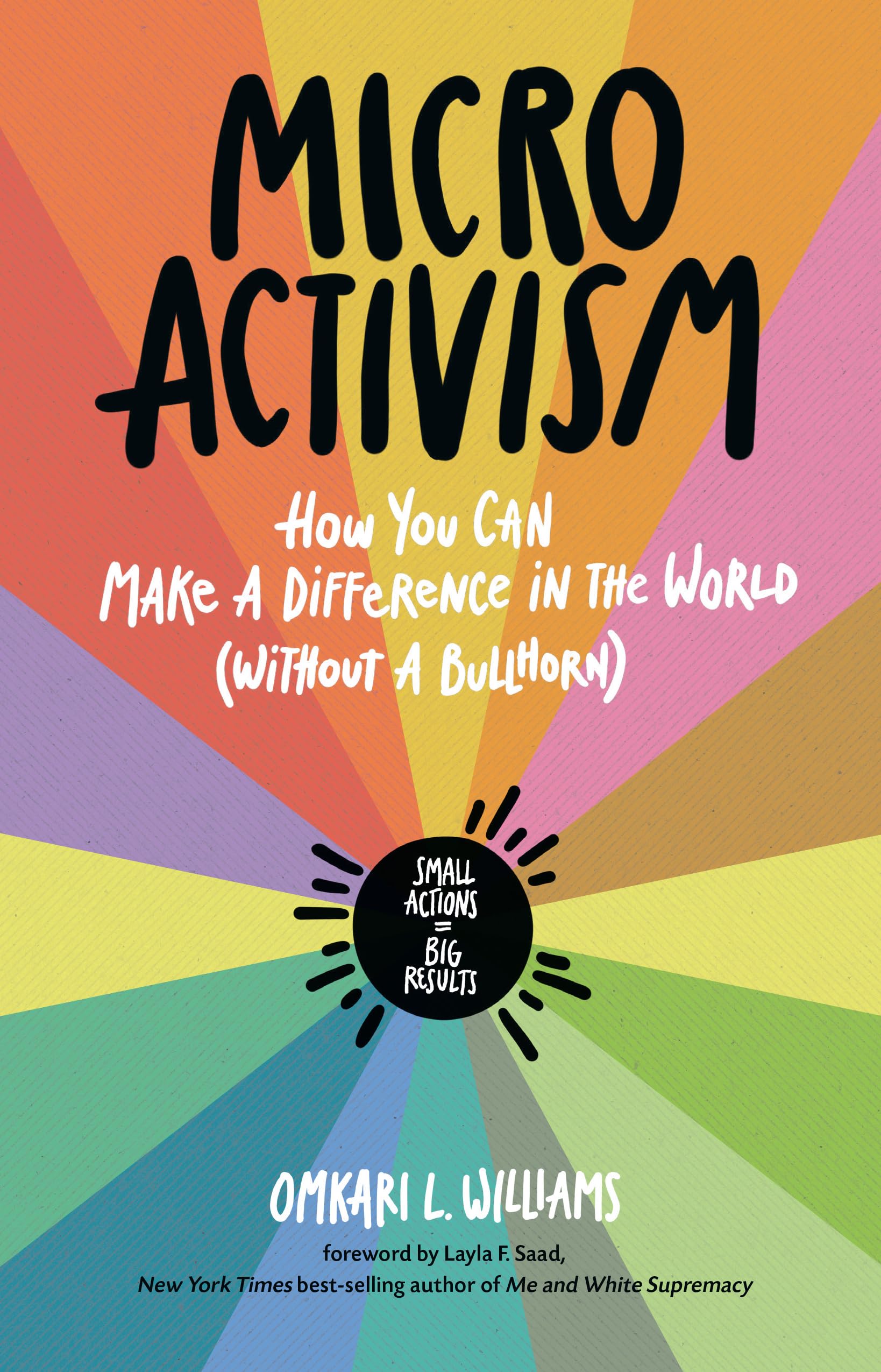 Micro Activism: How You Can Make a Difference in the World Without a Bullhorn book cover
