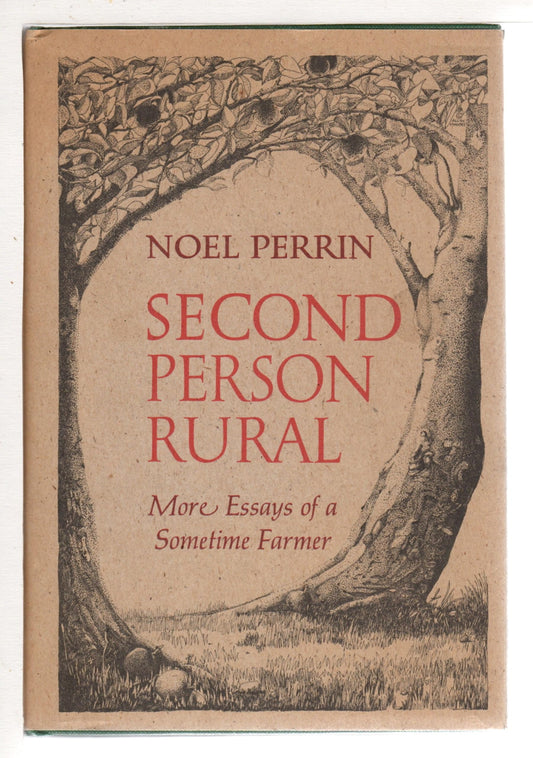Second Person Rural: More Essays of a Sometime Farmer book cover
